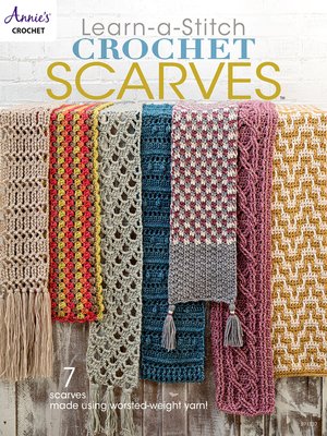 cover image of Learn a Stitch Crochet Scarves